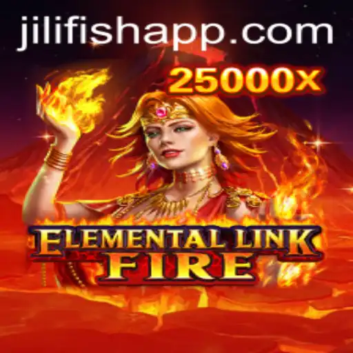 Delve into ElementalLinkFire: The Exciting World of JILIFISH
