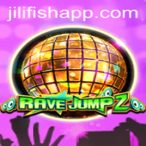 RaveJump2: Rediscovering Joy in the World of JILIFISH